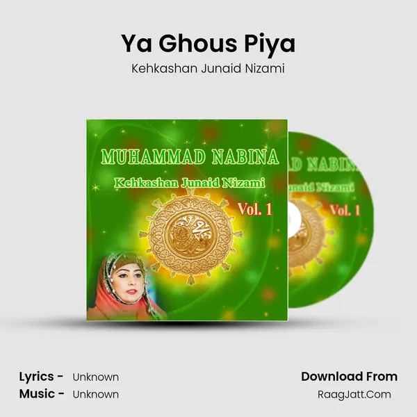 Ya Ghous Piya MP3 Song by Kehkashan Junaid Nizami Cover