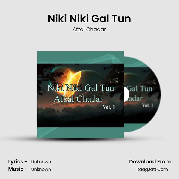 Niki Niki Gal Tun MP3 Song by Afzal Chadar Cover