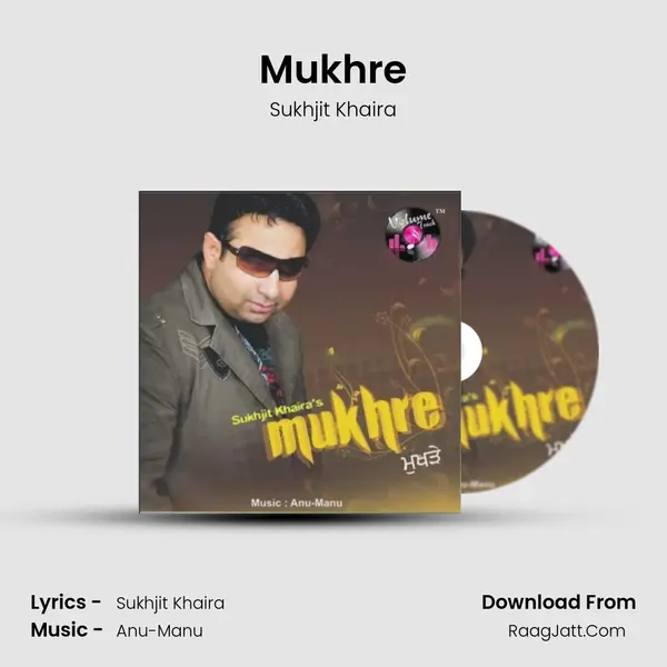 Mukhre mp3 song