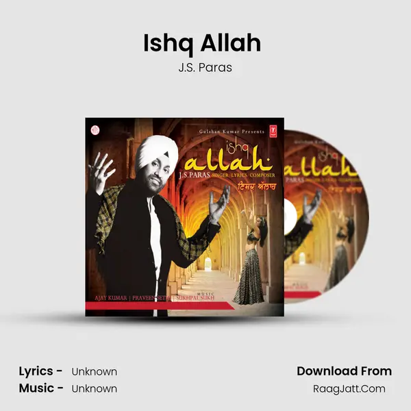 Ishq Allah (Sufi) MP3 Song by J.S. Paras Cover