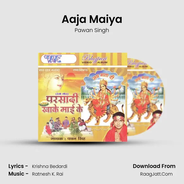 Aaja Maiya MP3 Song by Pawan Singh Cover