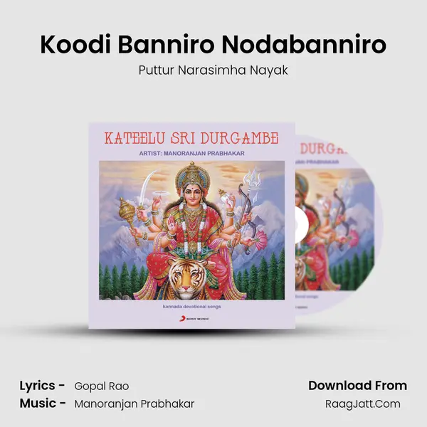 Koodi Banniro Nodabanniro MP3 Song by Puttur Narasimha Nayak Cover