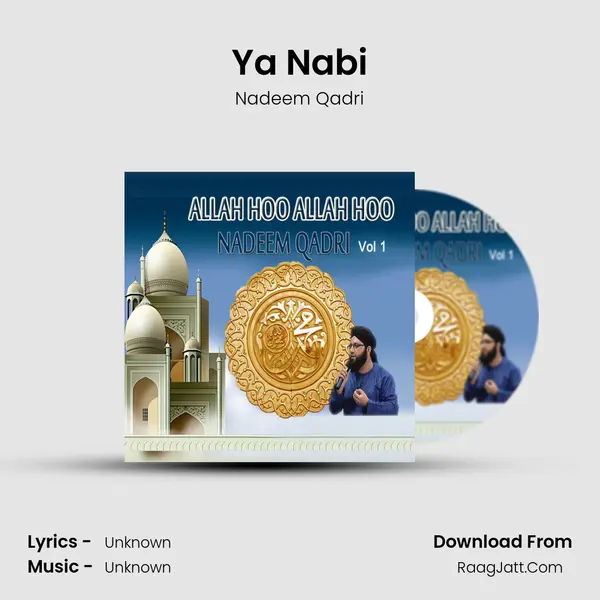 Ya Nabi MP3 Song by Nadeem Qadri Cover