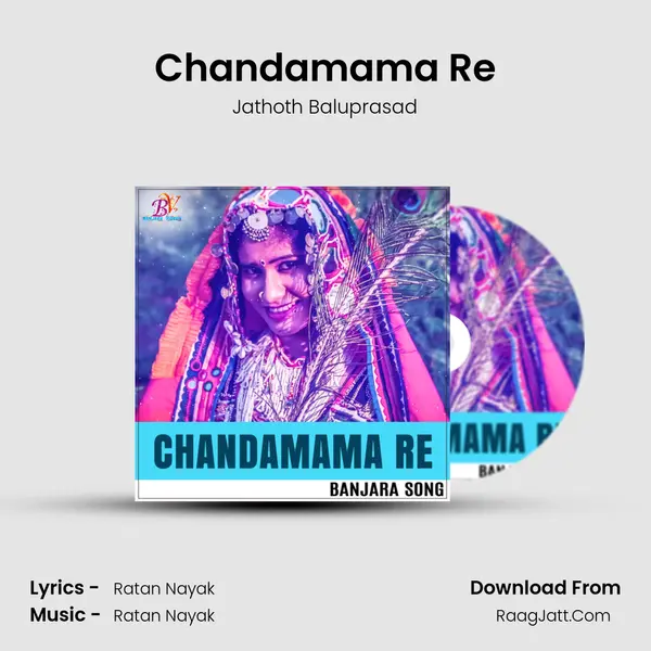 Chandamama Re - Jathoth Baluprasad