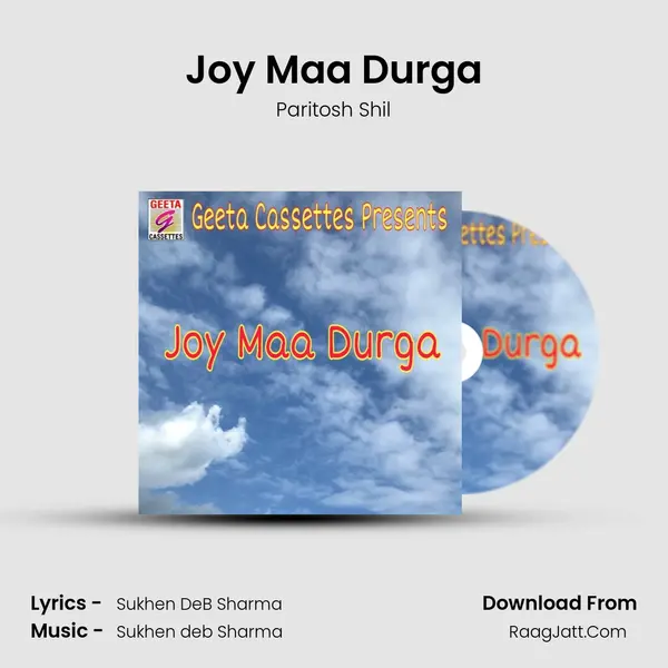 Joy Maa Durga - Paritosh Shil