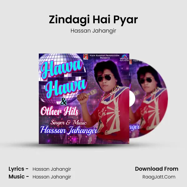 Zindagi Hai Pyar MP3 Song by Hassan Jahangir Cover