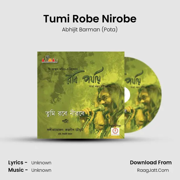 Tumi Robe Nirobe - Single - Abhijit Barman (Pota)