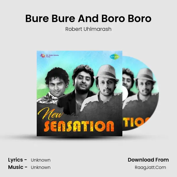 Bure Bure And Boro Boro MP3 Song by Robert Uhlmarash Cover
