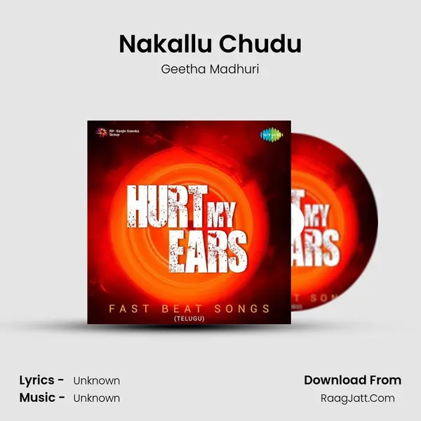 Nakallu Chudu MP3 Song by Geetha Madhuri Cover