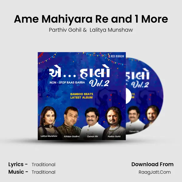 Ame Mahiyara Re and 1 More MP3 Song by Parthiv Gohil Cover