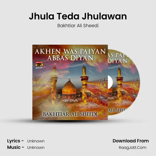 Jhula Teda Jhulawan MP3 Song by Bakhtiar Ali Sheedi Cover