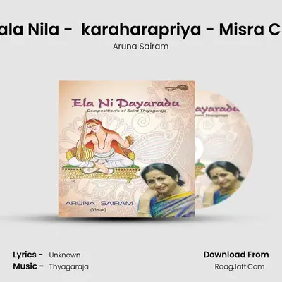 Pakkala Nila -  karaharapriya - Misra Chapu MP3 Song by Aruna Sairam Cover