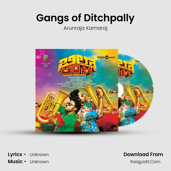 Gangs of Ditchpally MP3 Song by Arunraja Kamaraj Cover