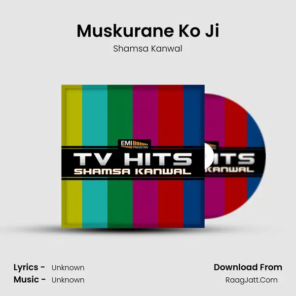 Muskurane Ko Ji MP3 Song by Shamsa Kanwal Cover
