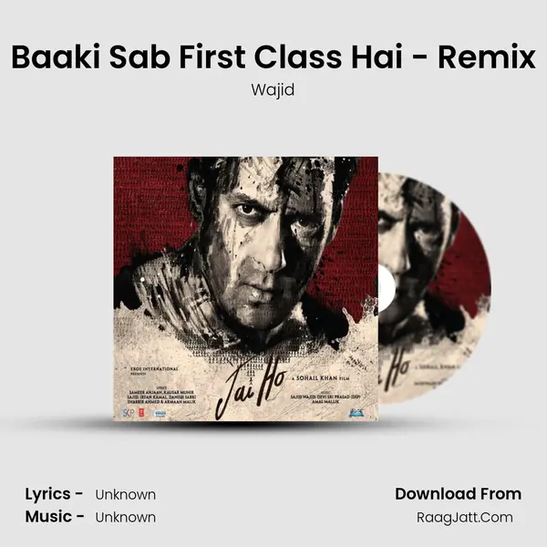 Baaki Sab First Class Hai - Remix MP3 Song by Wajid Cover