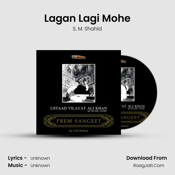 Lagan Lagi Mohe MP3 Song by S. M. Shahid Cover