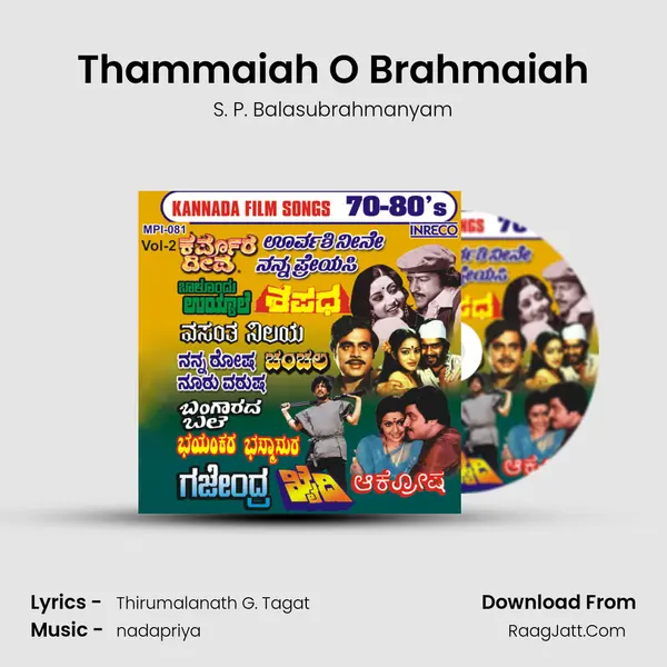 Thammaiah O Brahmaiah MP3 Song by S. P. Balasubrahmanyam Cover