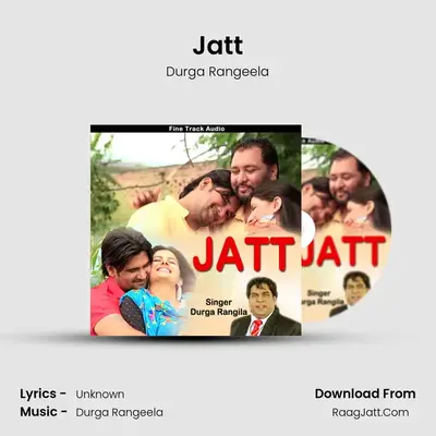 Jatt - Durga Rangeela