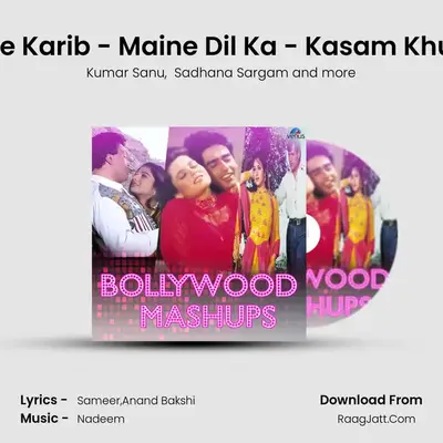 Aap Ke Karib - Maine Dil Ka - Kasam Khuda Ki MP3 Song by Kumar Sanu Cover