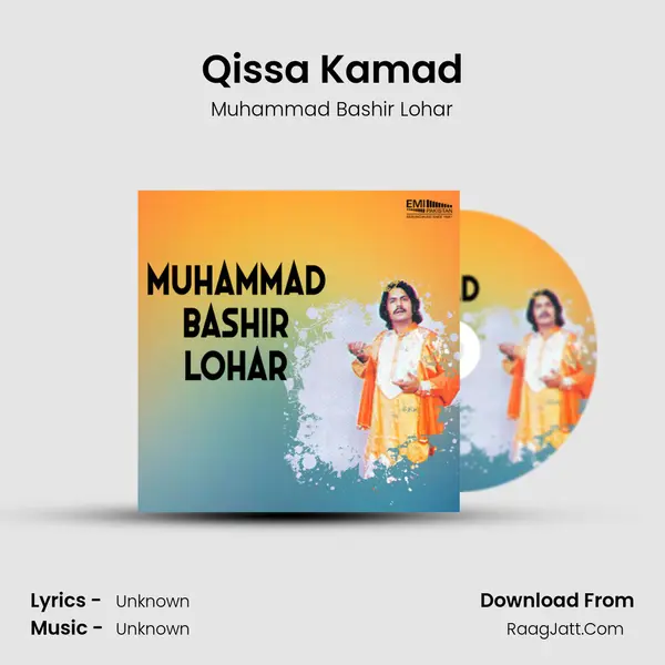 Qissa Kamad MP3 Song by Muhammad Bashir Lohar Cover