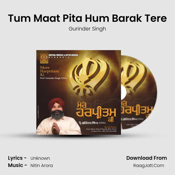 Tum Maat Pita Hum Barak Tere MP3 Song by Gurinder Singh Cover