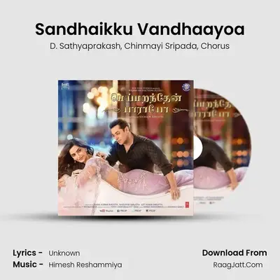Sandhaikku Vandhaayoa MP3 Song by D. Sathyaprakash Cover