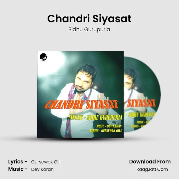Chandri Siyasat MP3 Song by Sidhu Gurupuria Cover