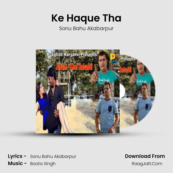 Ke Haque Tha MP3 Song by Sonu Bahu Akabarpur Cover