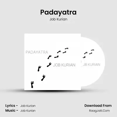 Padayatra (Live) - Job Kurian