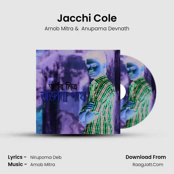 Jacchi Cole MP3 Song by Arnob Mitra Cover