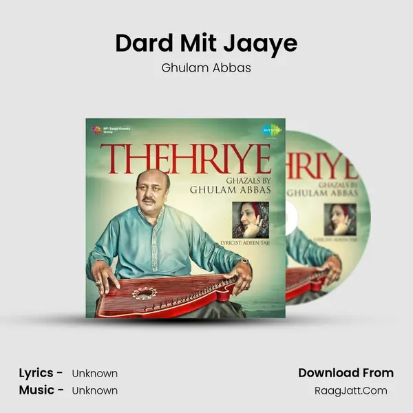 Dard Mit Jaaye MP3 Song by Ghulam Abbas Cover