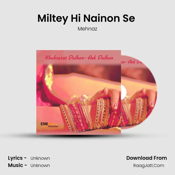 Miltey Hi Nainon Se (From "Aek Dulhan") Cover