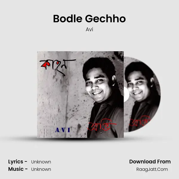 Bodle Gechho MP3 Song by Avi Cover