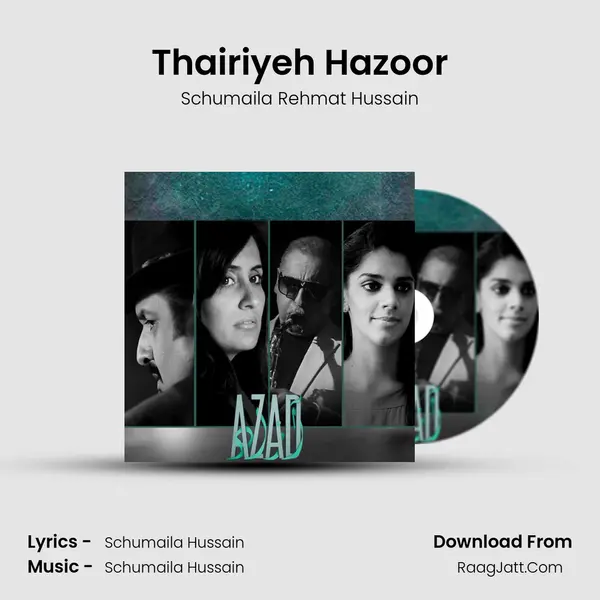 Thairiyeh Hazoor MP3 Song by Schumaila Rehmat Hussain Cover