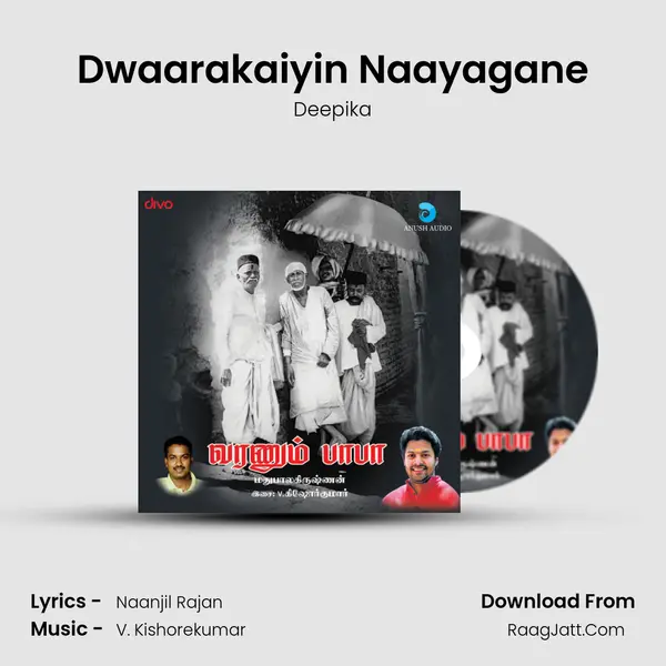 Dwaarakaiyin Naayagane MP3 Song by Deepika Cover