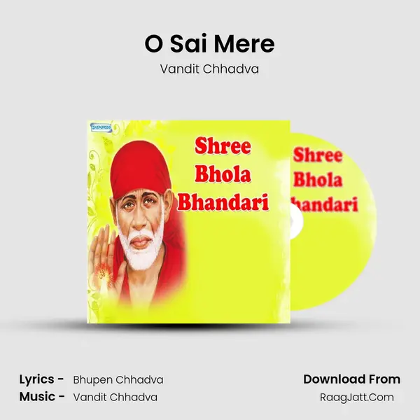 O Sai Mere MP3 Song by Vandit Chhadva Cover