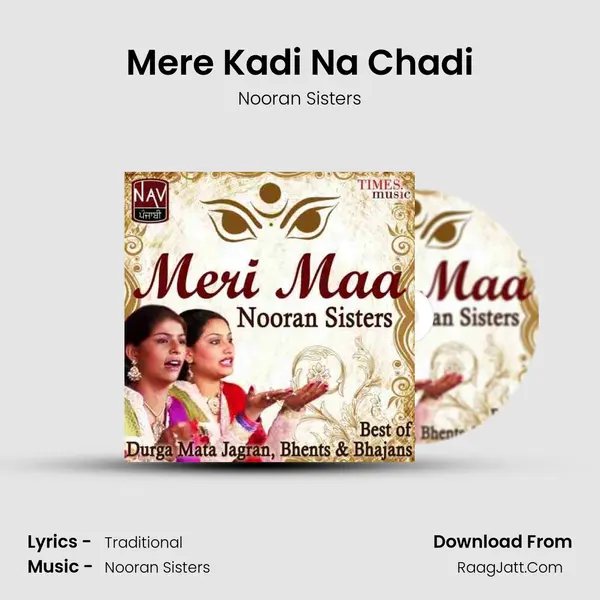 Mere Kadi Na Chadi MP3 Song by Nooran Sisters Cover