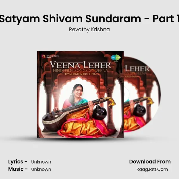 Satyam Shivam Sundaram - Part 1 MP3 Song by Revathy Krishna Cover