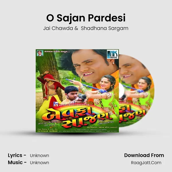 O Sajan Pardesi MP3 Song by Jai Chawda Cover