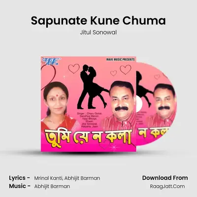 Sapunate Kune Chuma MP3 Song by Jitul Sonowal Cover
