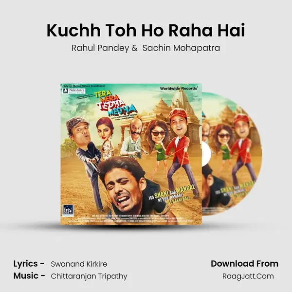Kuchh Toh Ho Raha Hai mp3 song