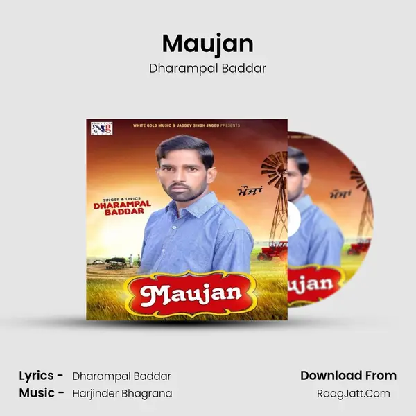 Maujan - Dharampal Baddar