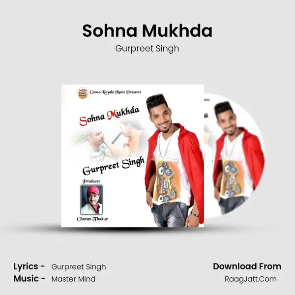 Sohna Mukhda MP3 Song by Gurpreet Singh Cover