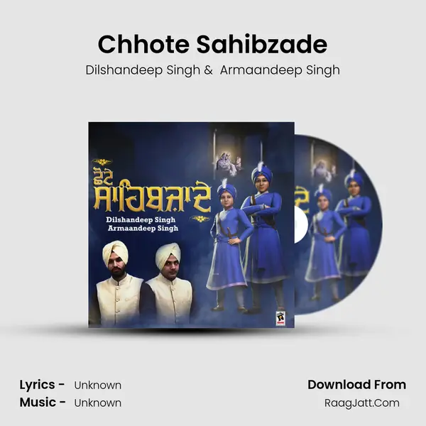 Chhote Sahibzade - Dilshandeep Singh