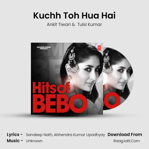 Kuchh Toh Hua Hai MP3 Song by Ankit Tiwari Cover