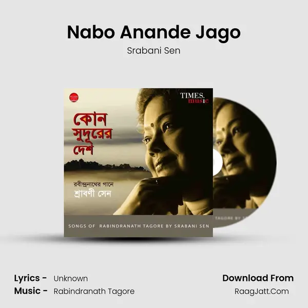 Nabo Anande Jago MP3 Song by Srabani Sen Cover