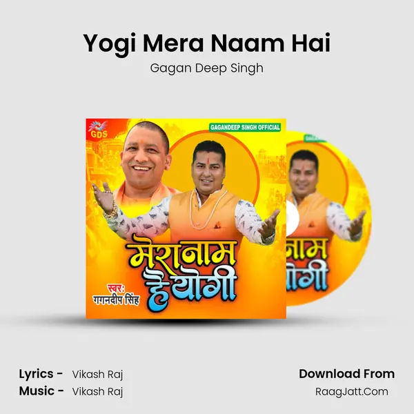 Yogi Mera Naam Hai MP3 Song by Gagan Deep Singh Cover