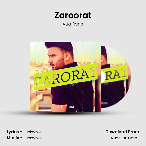 Zaroorat MP3 Song by Atta Rana Cover