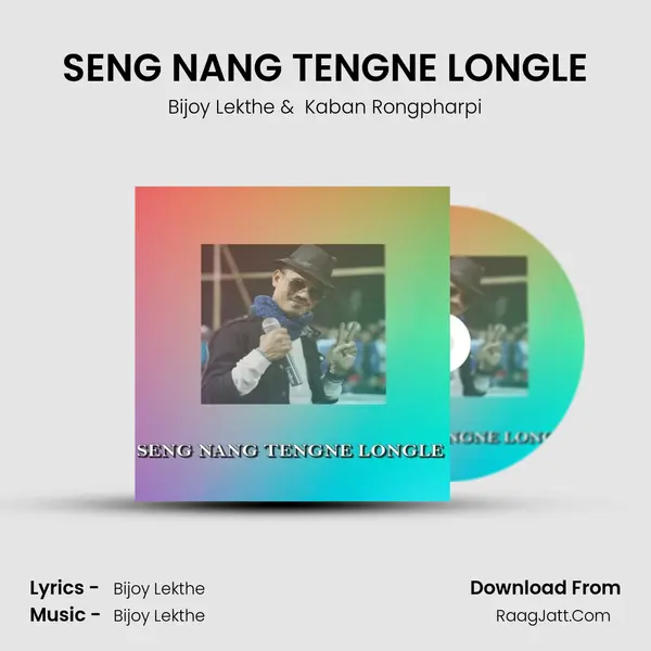 SENG NANG TENGNE LONGLE mp3 song