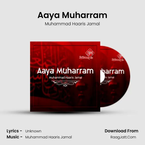 Aaya Muharram MP3 Song by Muhammad Haaris Jamal Cover